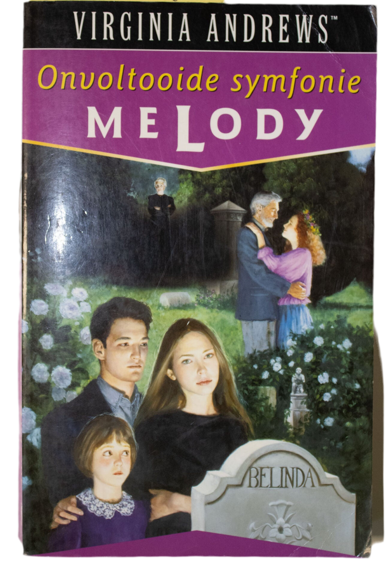 Onvoltooide symfonie, Melody-  Virginia Andrews