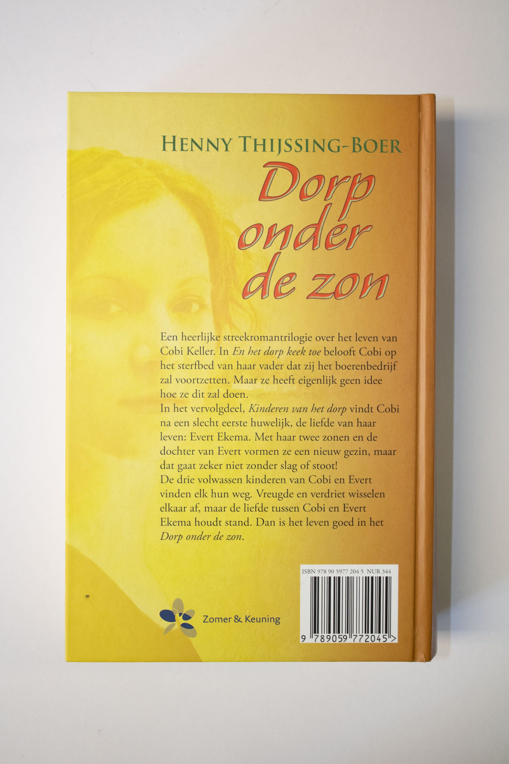 Dorp onder de zon trilogie- Henny Thijssing-Boer