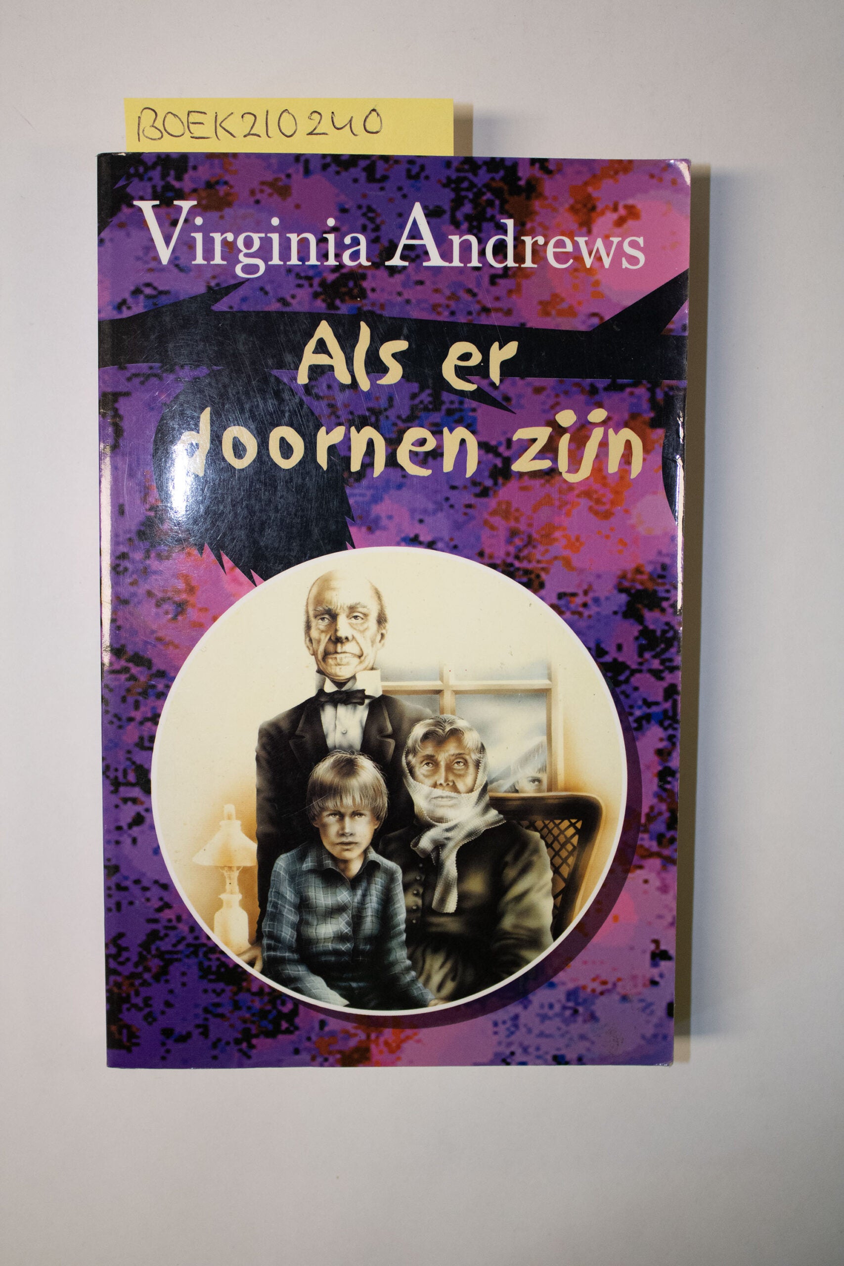Als er doornen zijn- Virginia Andrews