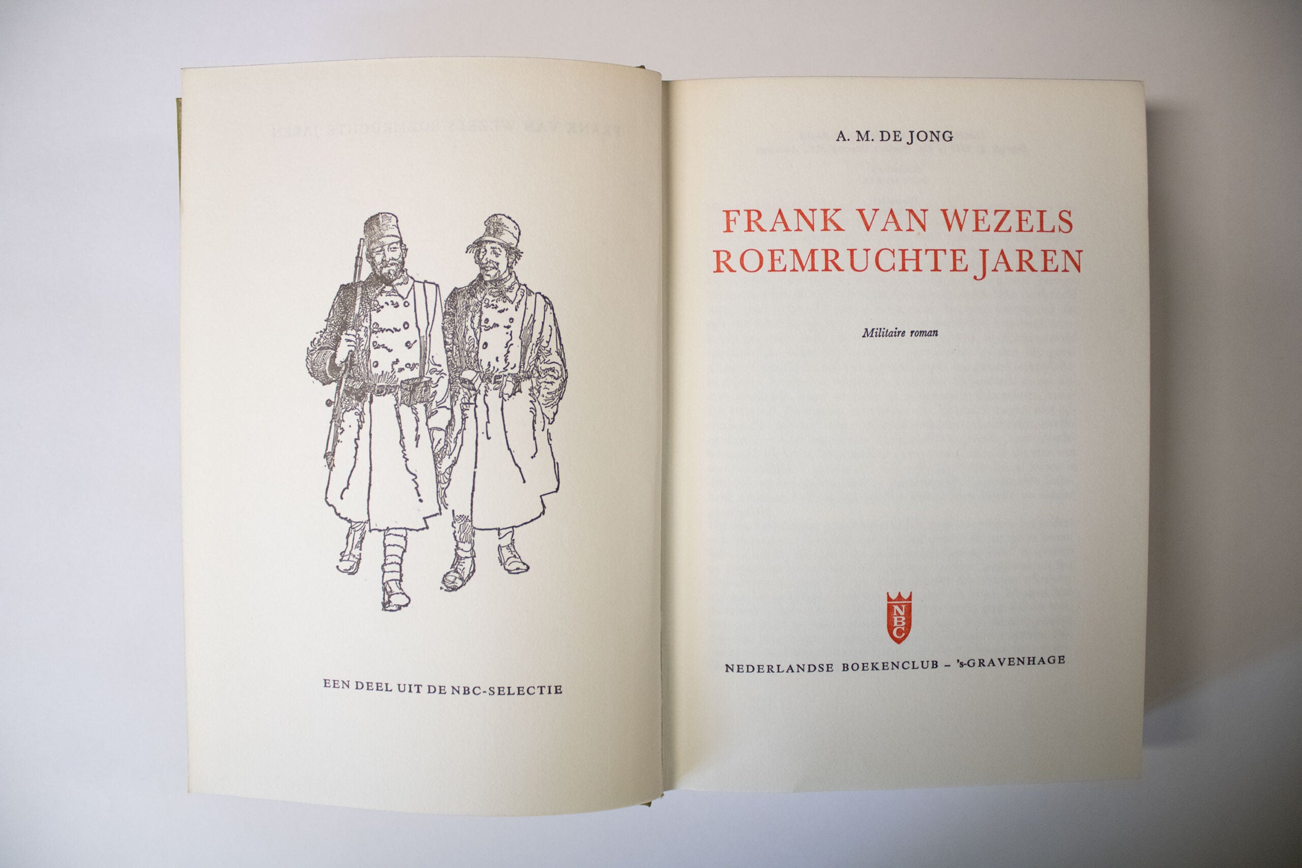 Frank van Wezels Roemruchte jaren- AM de Jong