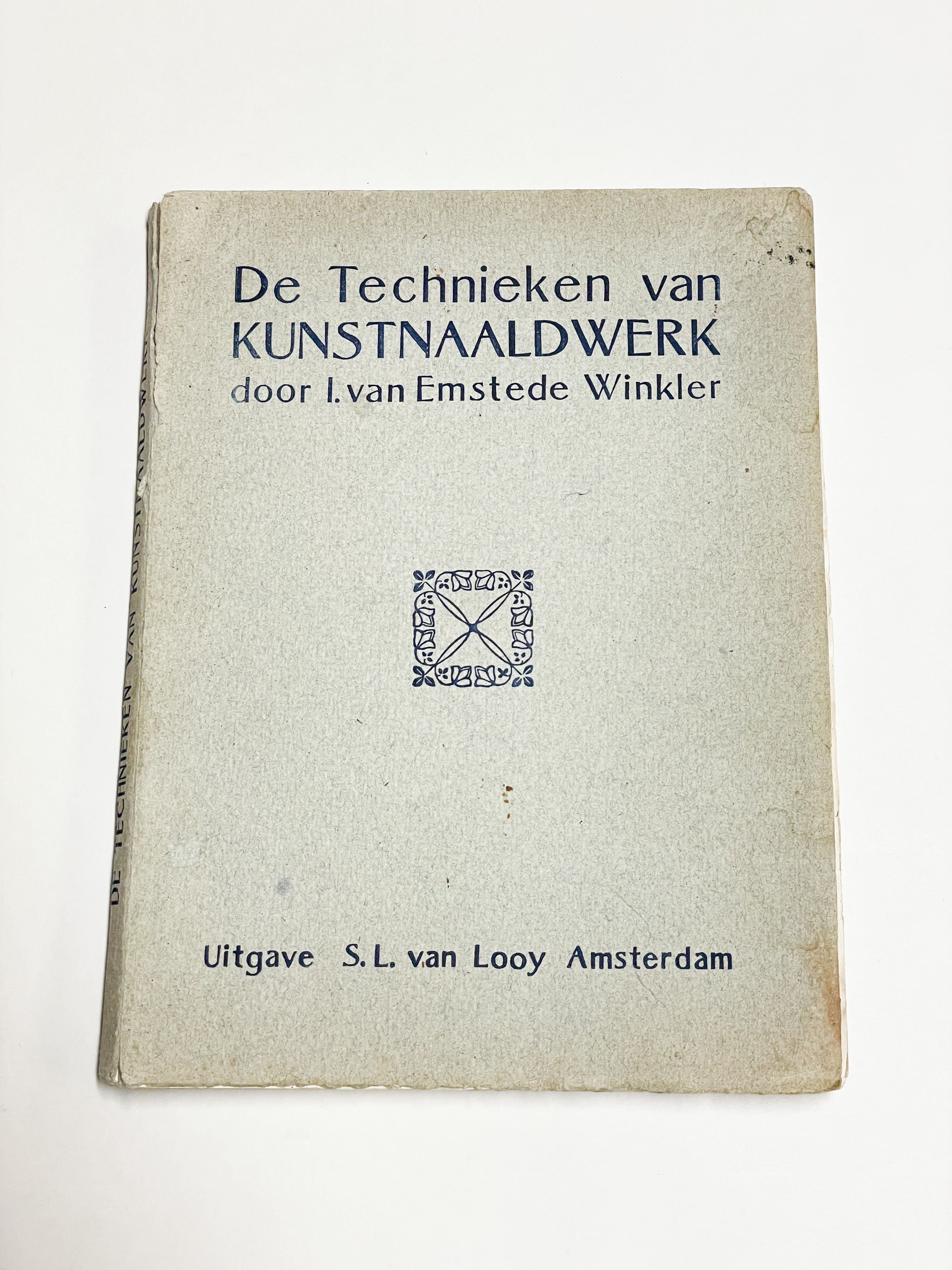 De techniek van kunstnaaldwerk- I. van Emstede Winkler